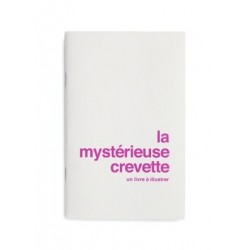 Tekenboek "La mystérieuse crevette"