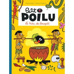 Livre Petit Poilu "La tribu des Bonapéti" - tome 5