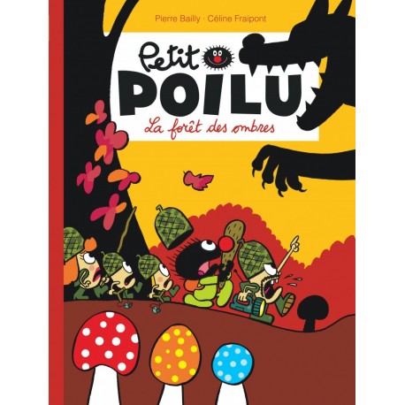 Livre Petit Poilu "La forêt des ombres" version poche - tome 8