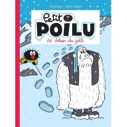 Livre Petit Poilu "Le blues du yéti" version poche - tome 16